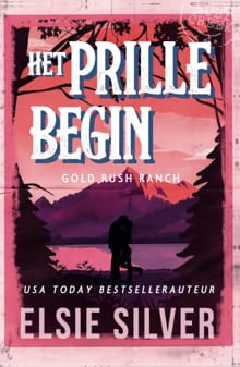 Het prille begin - Elsie Silver