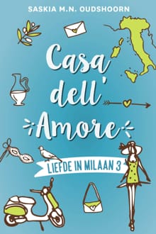Casa dell Amore - Saskia M.N. Oudshoorn