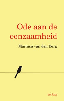 Ode aan de eenzaamheid - Marinus van den Berg