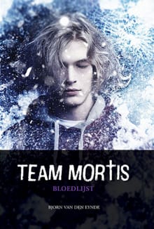 Team Mortis - Bloedlijst - Bjorn van den Eynde