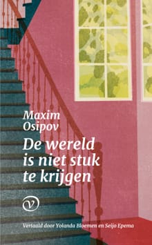 De wereld is niet stuk te krijgen - Maxim Osipov