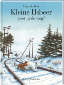 Kleine IJsbeer weet jij de weg? - Hans de Beer