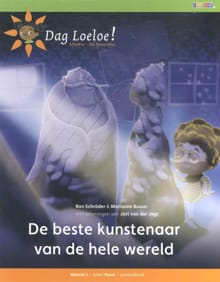 De beste kunstenaar van de hele wereld - Periode 2 kunst - Ron Schröder, Marianne Busser