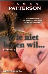 Wie niet horen wil - J. Patterson