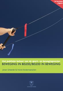 Beweging in beleid/beleid in beweging - 2de herziene uitgave - Jeroen Scheerder, Hanne Vandermeerschen, ...