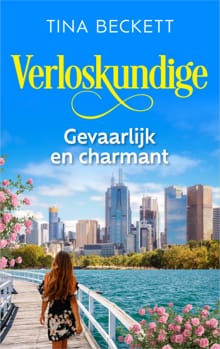 Gevaarlijk en charmant - Tina Beckett