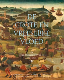 De grote en vreeselike vloed - Lotte Jensen, Marianne Eekhout, ...