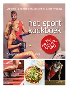 Het sportkookboek voor krachtsport - Stephanie Scheirlynck