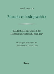 Filosofie en bedrijfsethiek - René ten Bos