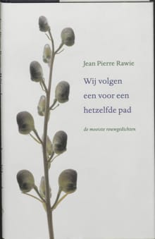 Wij volgen een voor een hetzelfde pad - J.P. Rawie, Jean Pierre Rawie