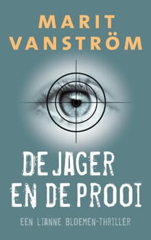 De jager en de prooi - Marit Vanström