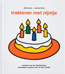trakteren met nijntje - Dick Bruna, Samuel Levie