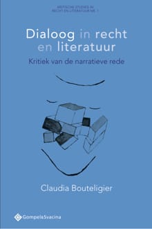Dialoog in recht en literatuur - Claudia Bouteligier