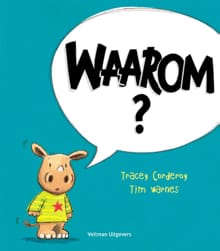 Waarom? - Tracey Corderoy