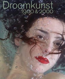 Droomkunst 1900&2000 - Gerard van Wezel, Paul van den Akker