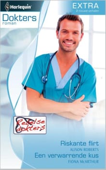 Riskante flirt ; Een verwarrende kus - Alison Roberts, Fiona McArthur