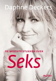 De mooiste stukken over seks - Daphne Deckers