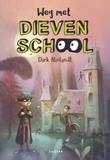 Weg met Dievenschool - Dirk Nielandt