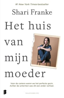 Het huis van mijn moeder - Shari Franke