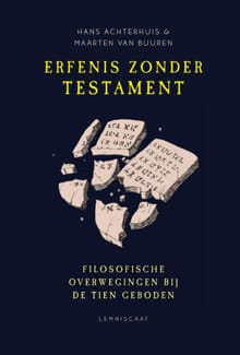 Erfenis zonder testament - Hans Achterhuis, Maarten van Buuren