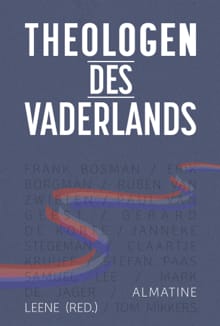 Theologen des Vaderlands - Almatine Leene