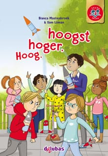Hoog, hoger, hoogst - Bianca Mastenbroek