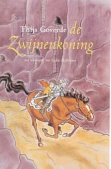 De zwijnenkoning - Thijs Goverde, T. Goverde