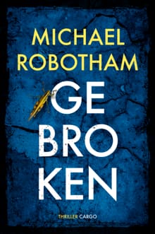 Gebroken - Michael Robotham