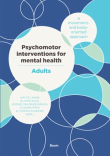 Psychomotor interventions for mental health - Adults - Jan de Lange, Olivier Glas, ...