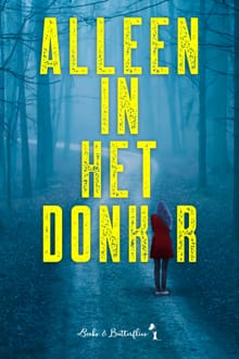 Alleen in het Donker - Annette Akkerman, Jolien De Pauw, ...