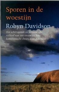 Sporen in de woestijn - R. Davidson, Robyn Davidson