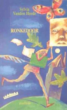 Ronkedoor en 2 andere verhalen - Sylvia Vanden Heede