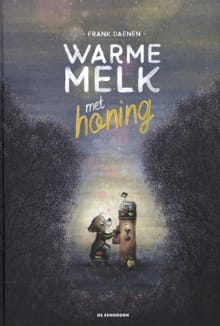 Warme melk met honing - Frank Daenen