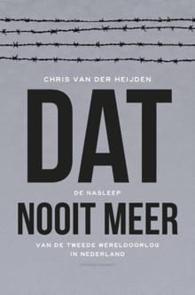 Dat nooit meer - Chris van der Heijden