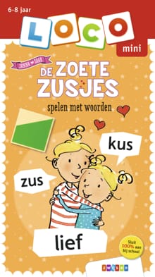De Zoete Zusjes spelen met woorden - 6-8 jaar - Hanneke de Zoete
