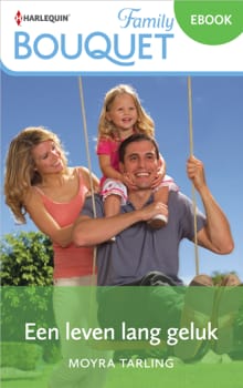 Een leven lang geluk - Moyra Tarling