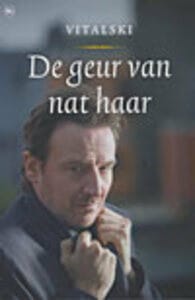 De geur van nat haar [deel 1] -  Vitalski