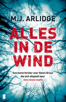 Alles in de wind - M.J. Arlidge