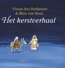 Het kerstverhaal - Vivian den Hollander