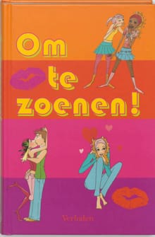 Om te zoenen ! - Annemarie Bon, Klaas Bond, ...