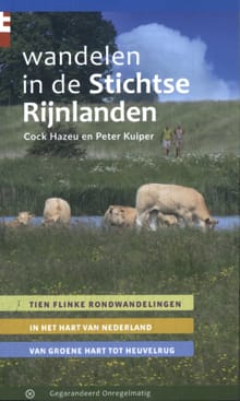 Wandelen in de Stichtse Rijnlanden - Cock Hazeu, Peter Kuiper