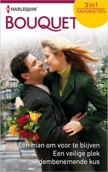 Een man om voor te blijven ; Een veilige plek ; Adembenemende kus (3-in-1) - Ally Blake, Linda Goodnight, ...