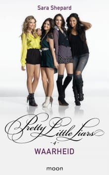 Pretty Little Liars dl 4 - Waarheid - Sara Shepard