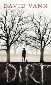 Dirt - David Vann,  Vann, David