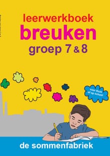 Breuken - groep 7 & 8 - Leerwerkboek - Liesbeth van der Plas