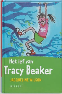 Het lef van Tracy Beaker - Jacqueline Wilson