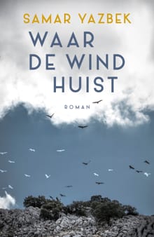 Waar de wind huist - Samar Yazbek
