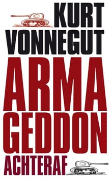 Armageddon achteraf - Kurt Vonnegut, K. Vonnegut, ...