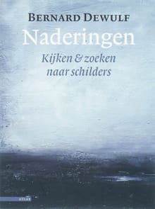 Naderingen - Bernard Dewulf