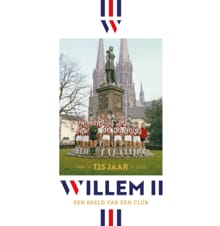 Willem II - een beeld van een club - Matty Verkamman, Henk Mees, ...